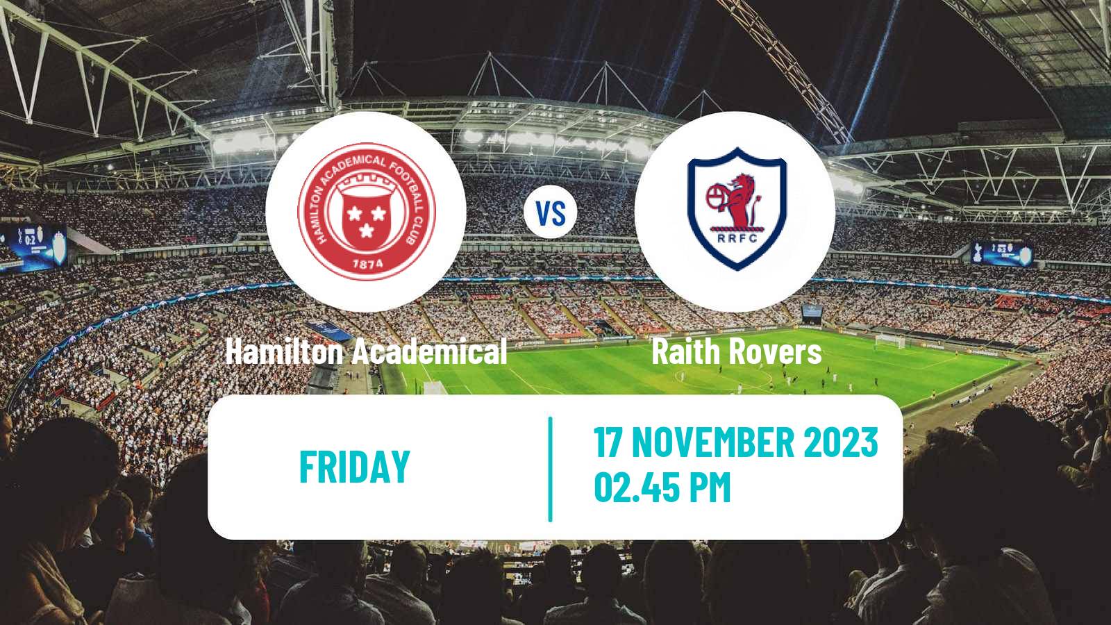 Soccer Scottish Challenge Cup Hamilton Academical - Raith Rovers