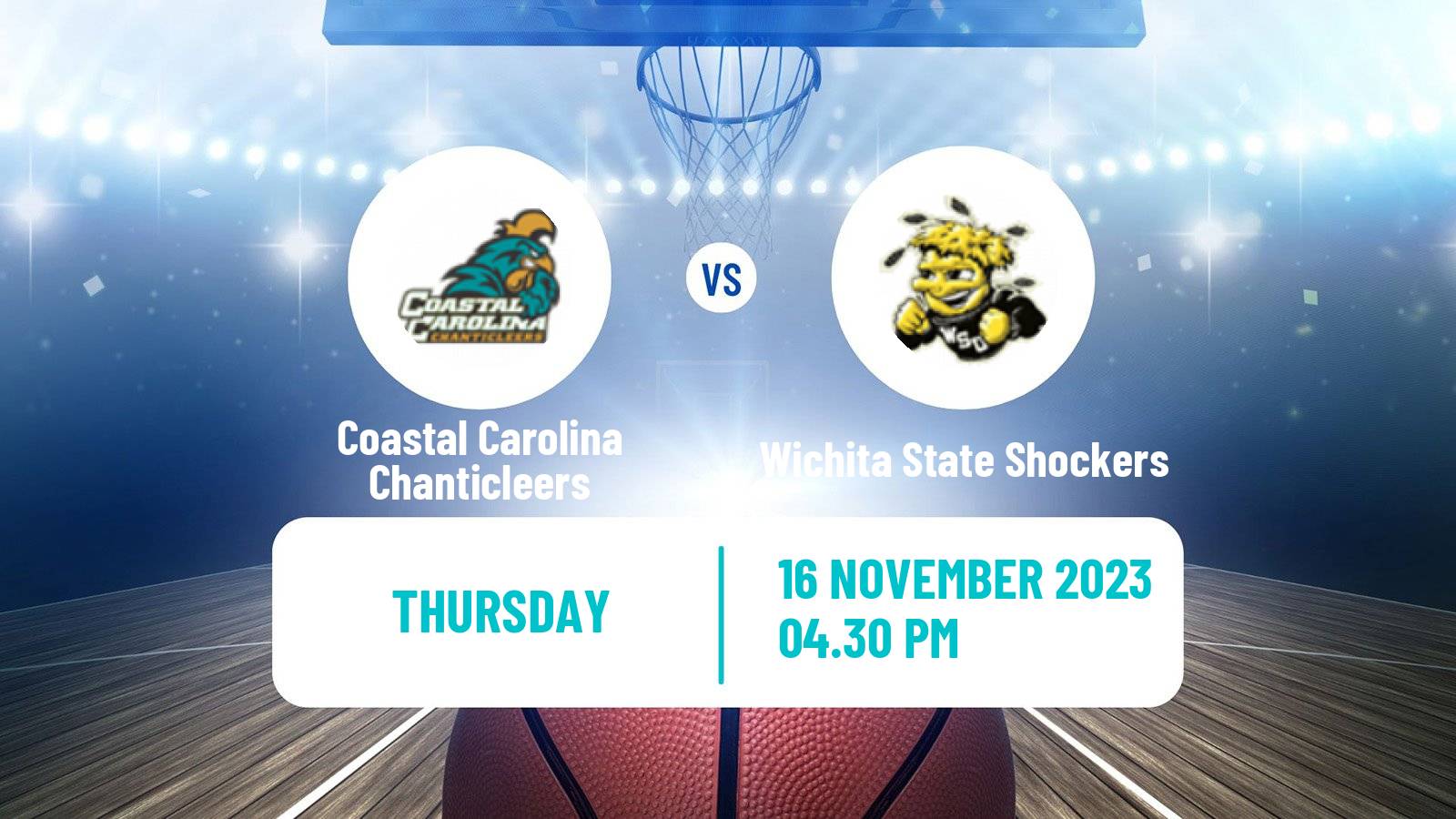 Basketball NCAA College Basketball Coastal Carolina Chanticleers - Wichita State Shockers