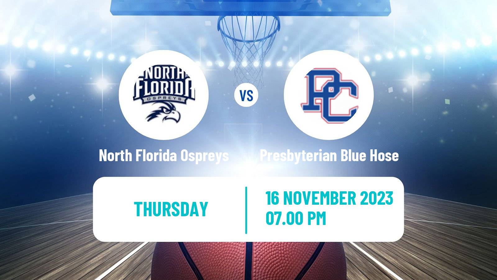 Basketball NCAA College Basketball North Florida Ospreys - Presbyterian Blue Hose