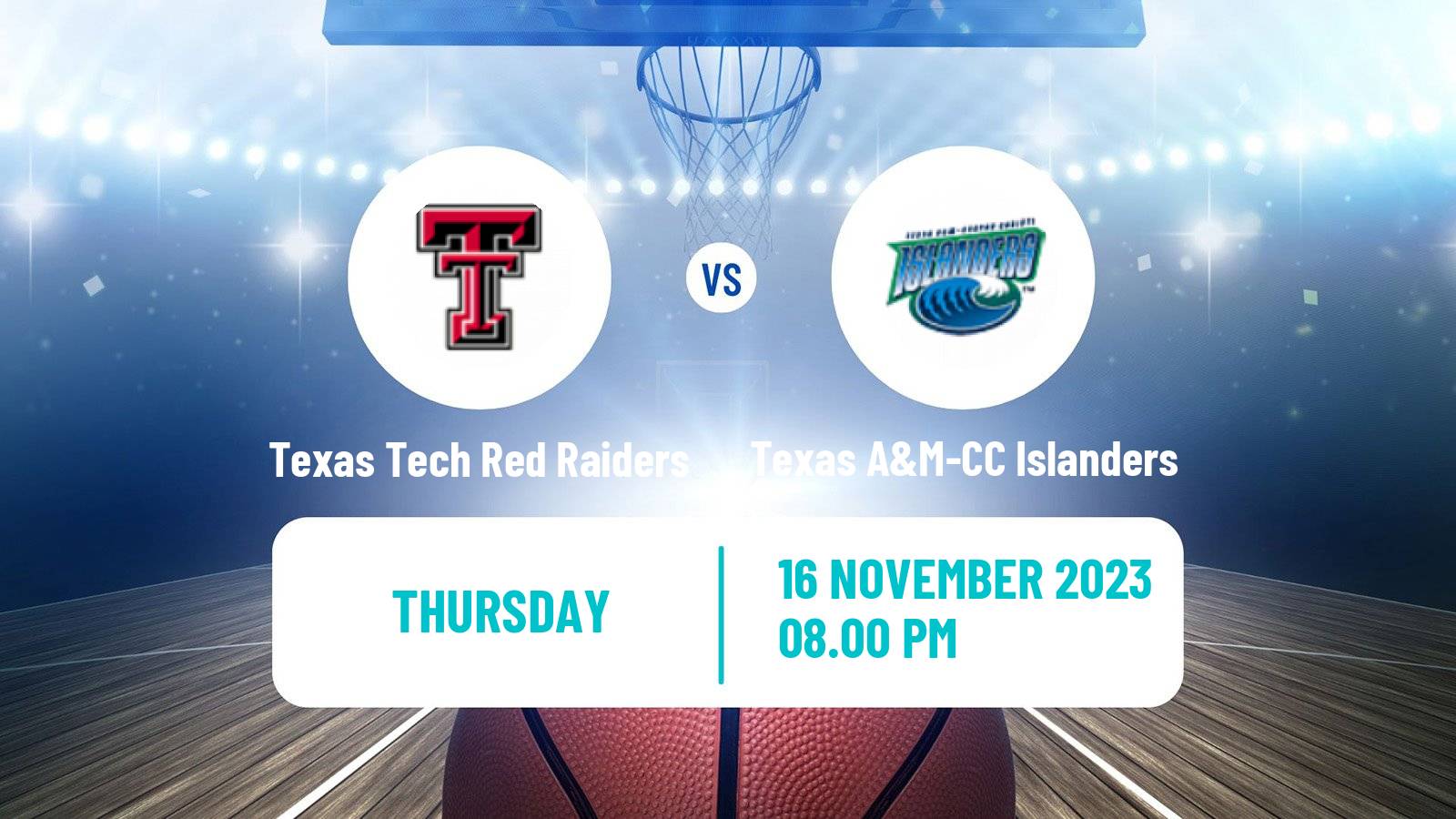 Basketball NCAA College Basketball Texas Tech Red Raiders - Texas A&M-CC Islanders