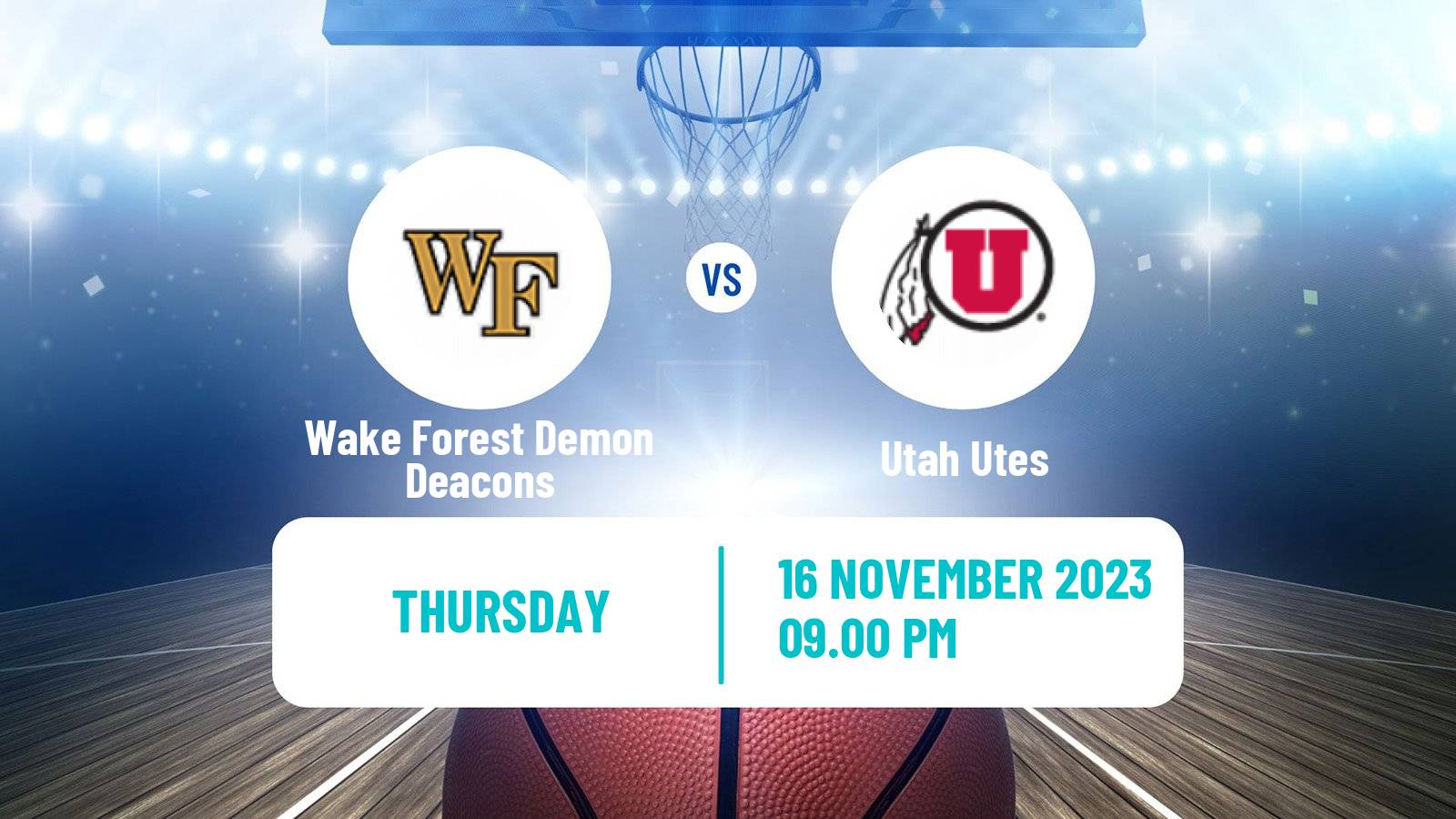 Basketball NCAA College Basketball Wake Forest Demon Deacons - Utah Utes