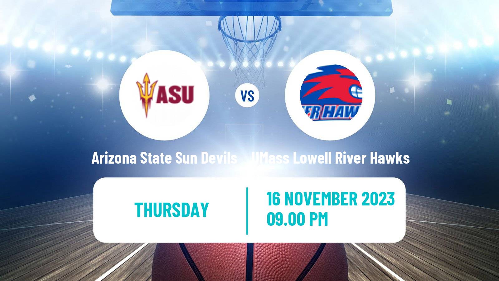 Basketball NCAA College Basketball Arizona State Sun Devils - UMass Lowell River Hawks