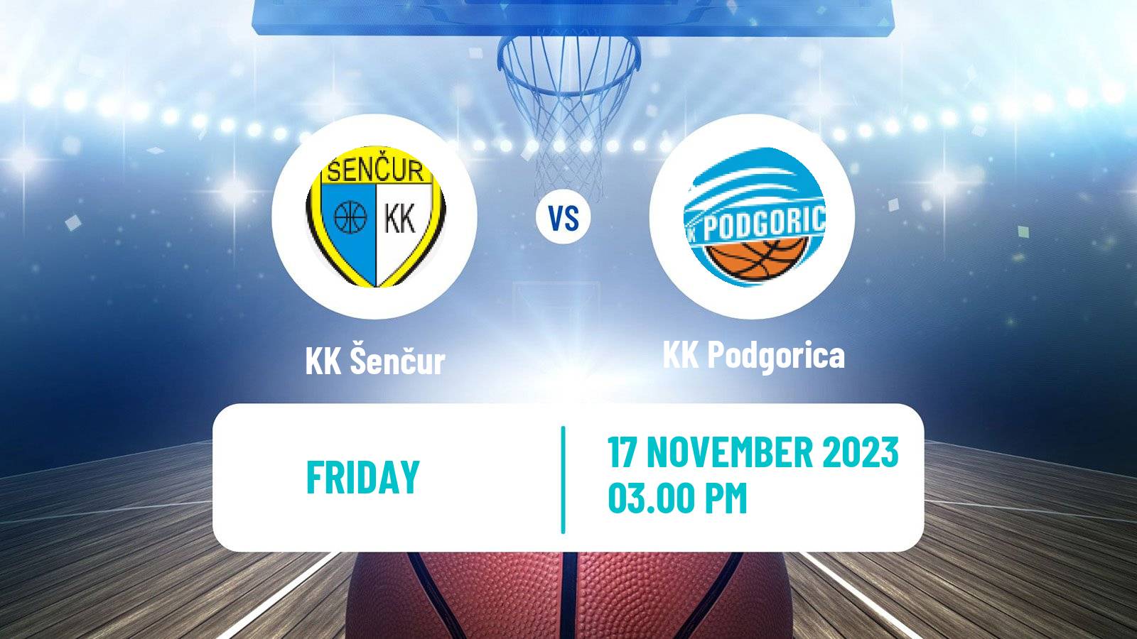 Basketball Adriatic League 2 Šenčur - Podgorica