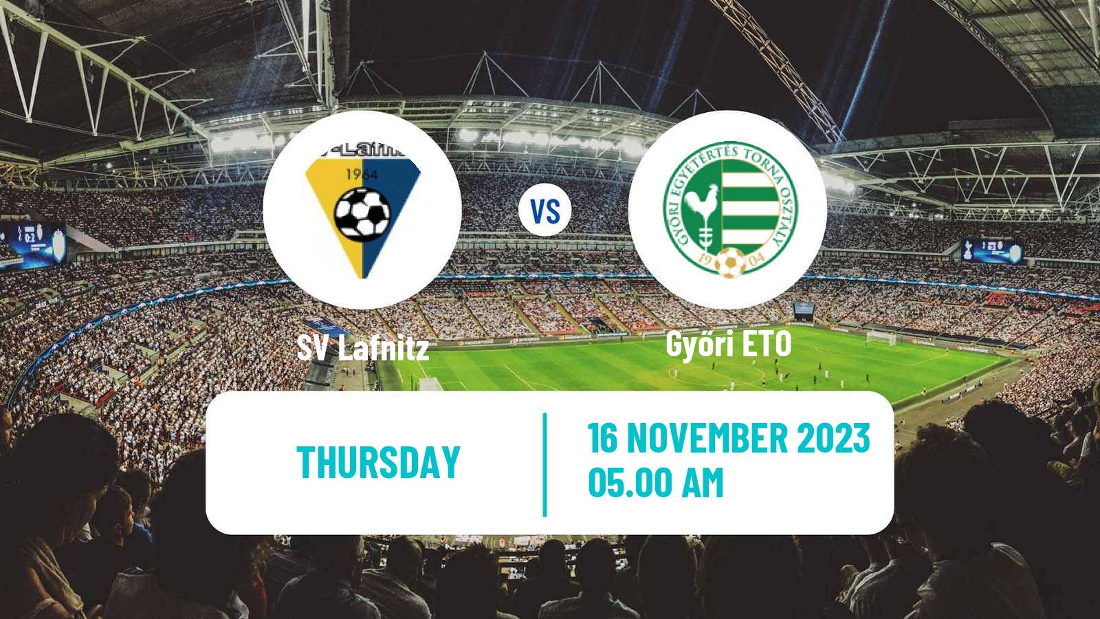 Soccer Club Friendly Lafnitz - Győri ETO