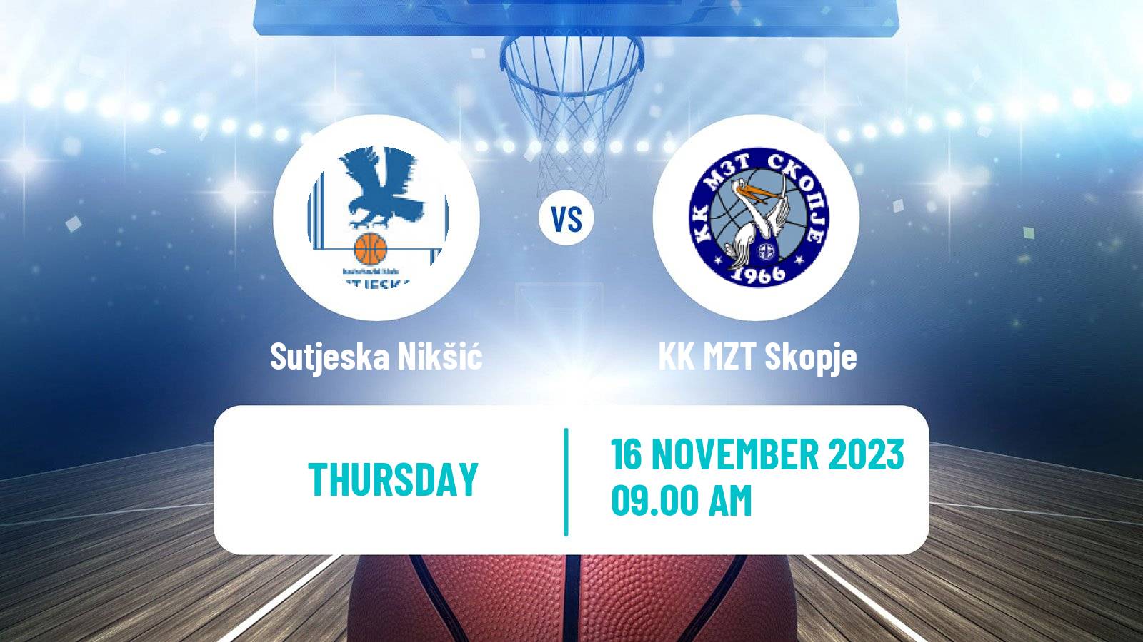 Basketball Adriatic League 2 Sutjeska Nikšić - KK MZT Skopje
