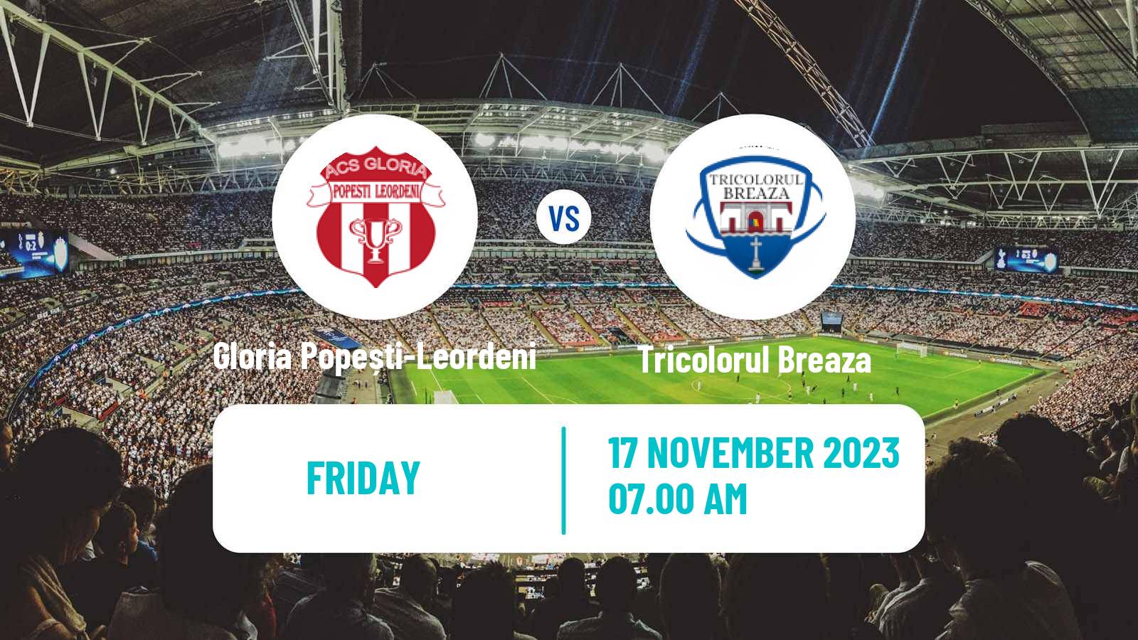 Soccer Romanian Liga 3 - Seria 4 Gloria Popești-Leordeni - Tricolorul Breaza