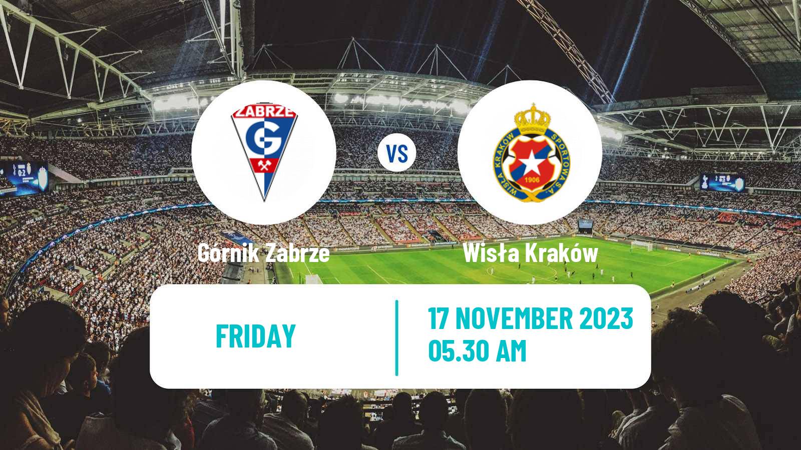 Soccer Club Friendly Górnik Zabrze - Wisła Kraków