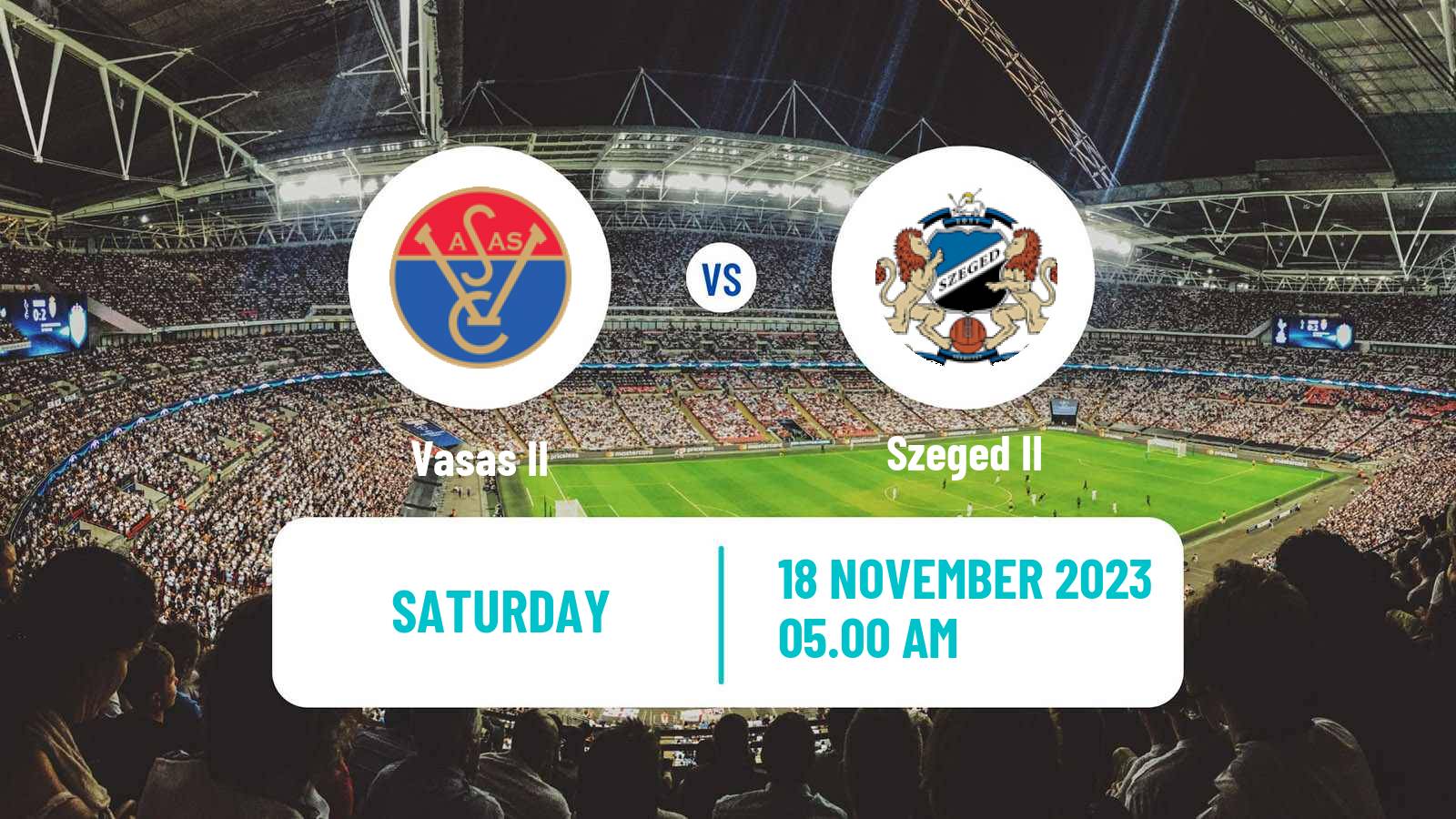 Soccer Hungarian NB III Southeast Vasas II - Szeged II