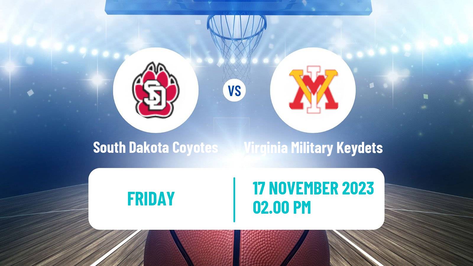 Basketball NCAA College Basketball South Dakota Coyotes - Virginia Military Keydets