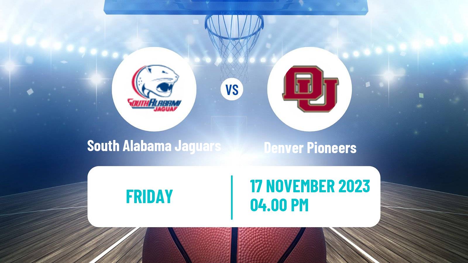 Basketball NCAA College Basketball South Alabama Jaguars - Denver Pioneers