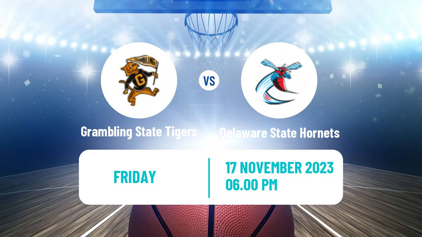 Basketball NCAA College Basketball Grambling State Tigers - Delaware State Hornets