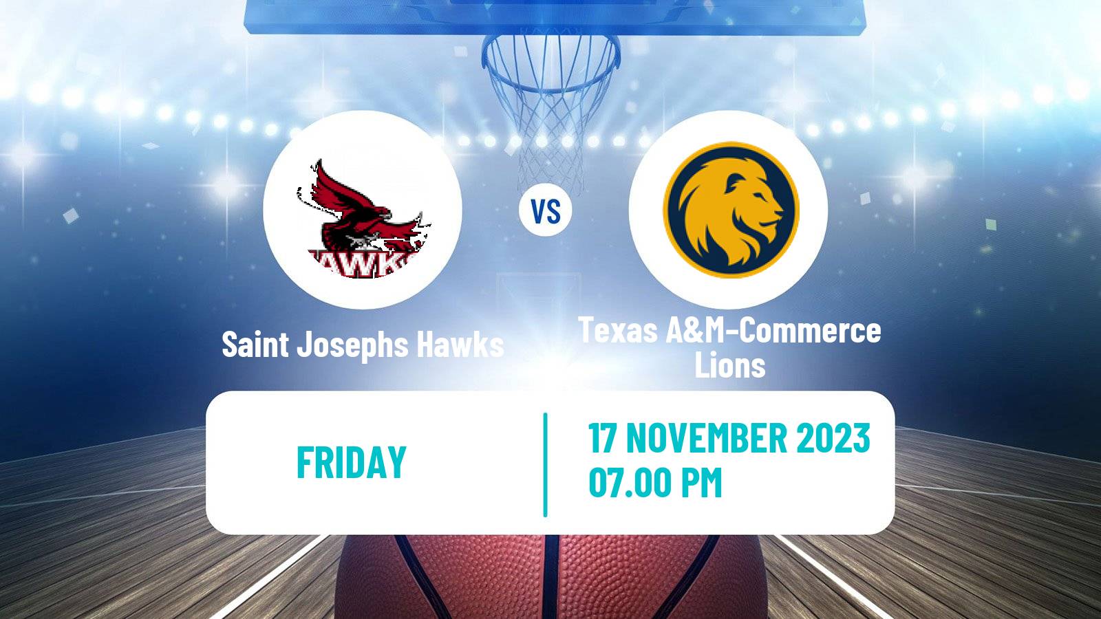 Basketball NCAA College Basketball Saint Josephs Hawks - Texas A&M–Commerce Lions