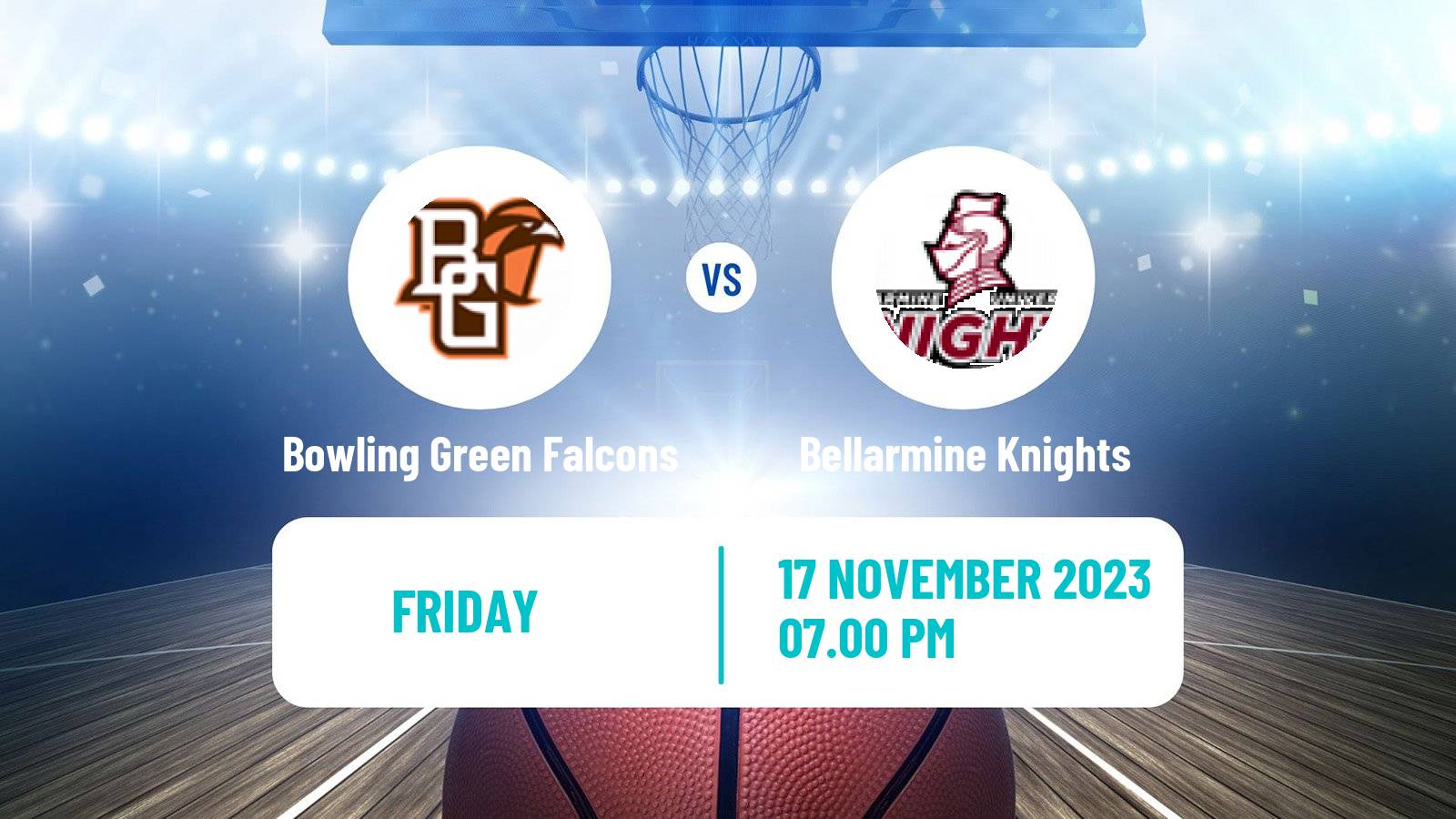 Basketball NCAA College Basketball Bowling Green Falcons - Bellarmine Knights