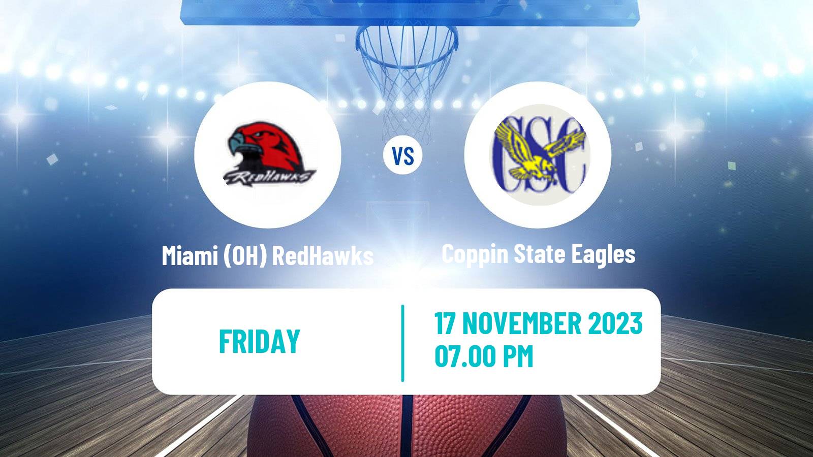 Basketball NCAA College Basketball Miami OH RedHawks - Coppin State Eagles