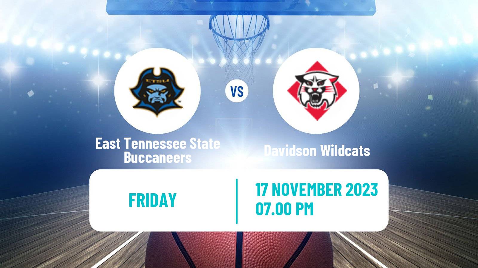 Basketball NCAA College Basketball East Tennessee State Buccaneers - Davidson Wildcats