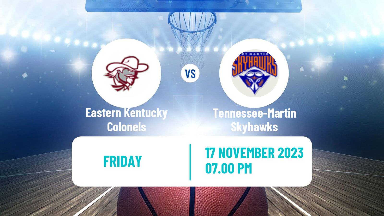 Basketball NCAA College Basketball Eastern Kentucky Colonels - Tennessee-Martin Skyhawks