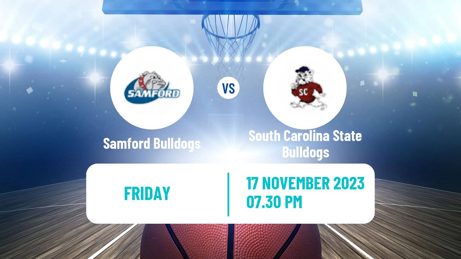 Basketball NCAA College Basketball Samford Bulldogs - South Carolina State Bulldogs