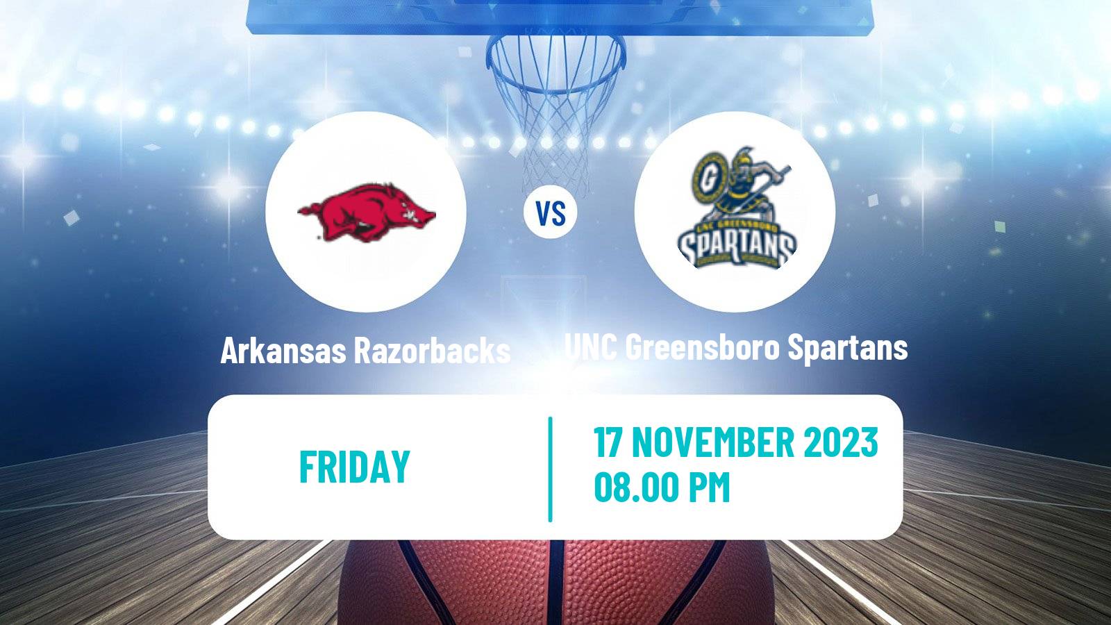 Basketball NCAA College Basketball Arkansas Razorbacks - UNC Greensboro Spartans