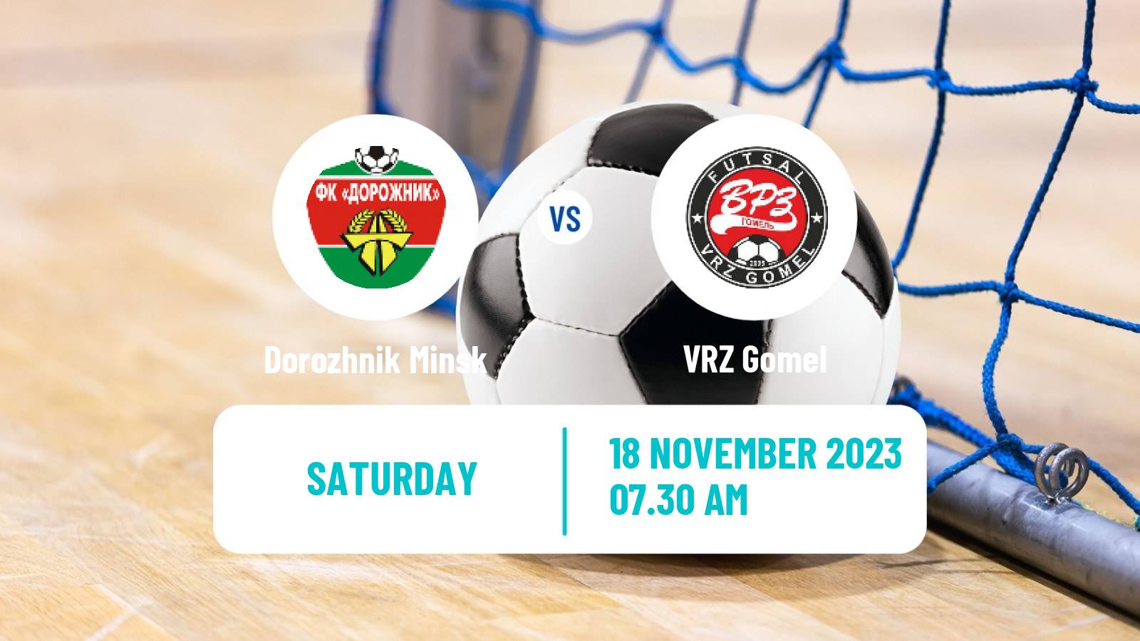 Futsal Belarusian Premier League Futsal Dorozhnik Minsk - VRZ Gomel