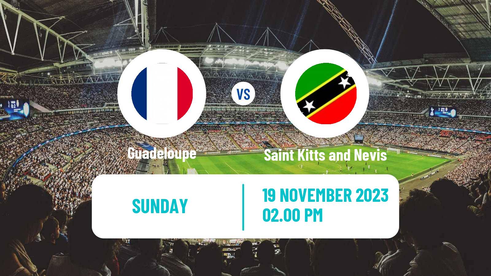 Soccer CONCACAF Nations League Guadeloupe - Saint Kitts and Nevis