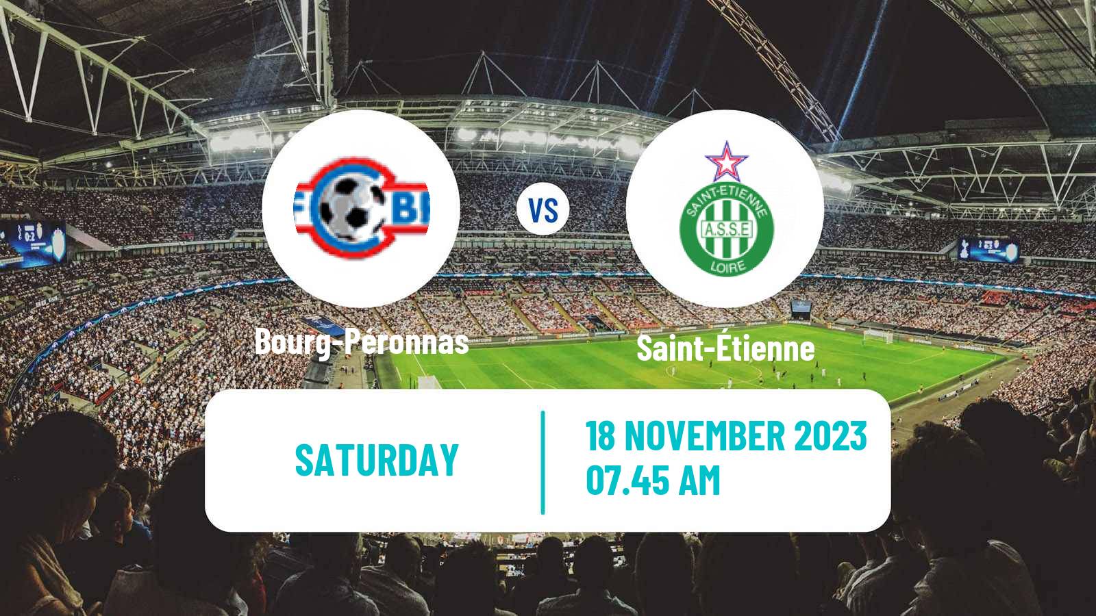 Soccer Coupe De France Bourg-Péronnas - Saint-Étienne