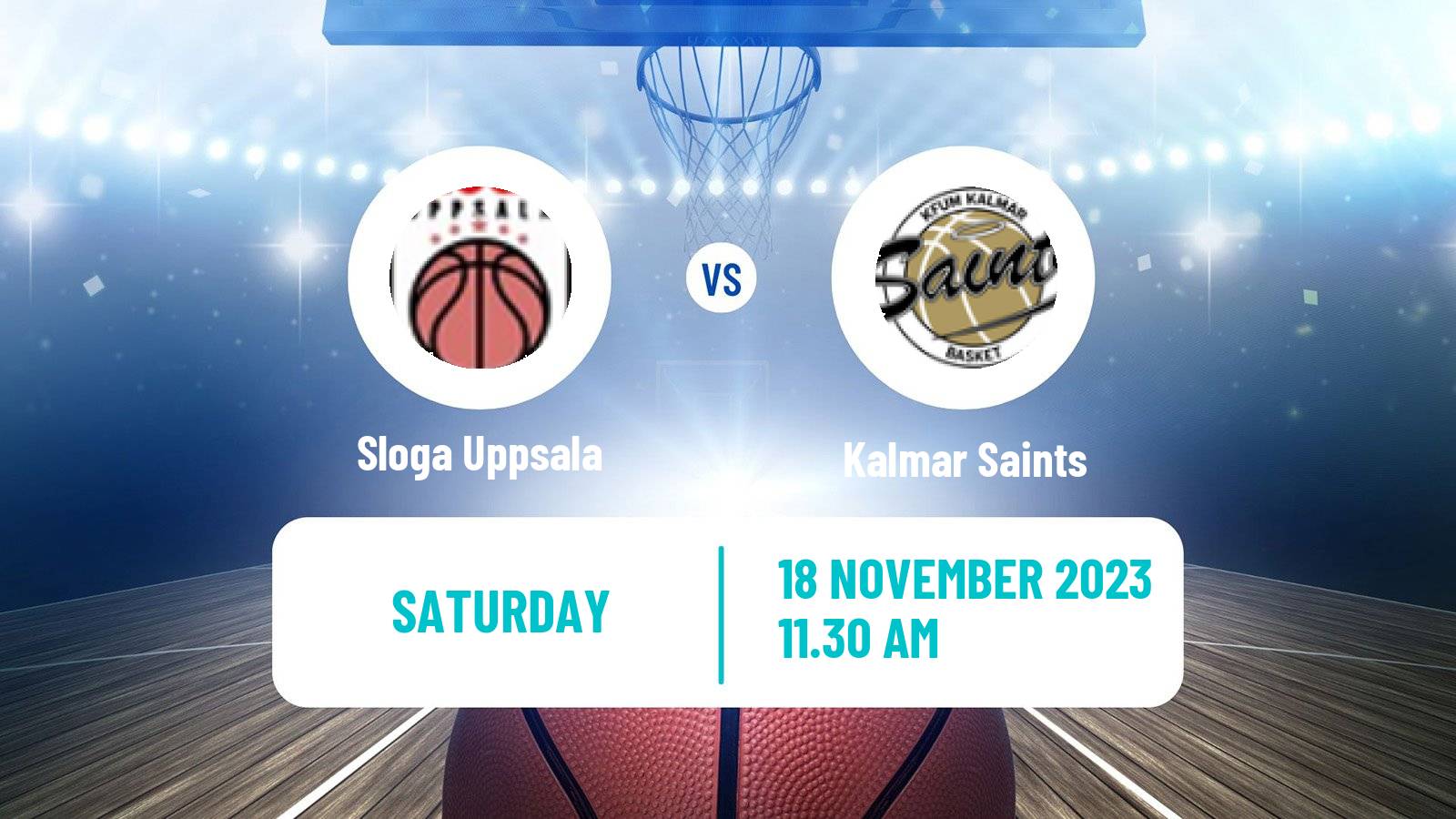 Basketball Swedish Superettan Basketball Sloga Uppsala - Kalmar Saints