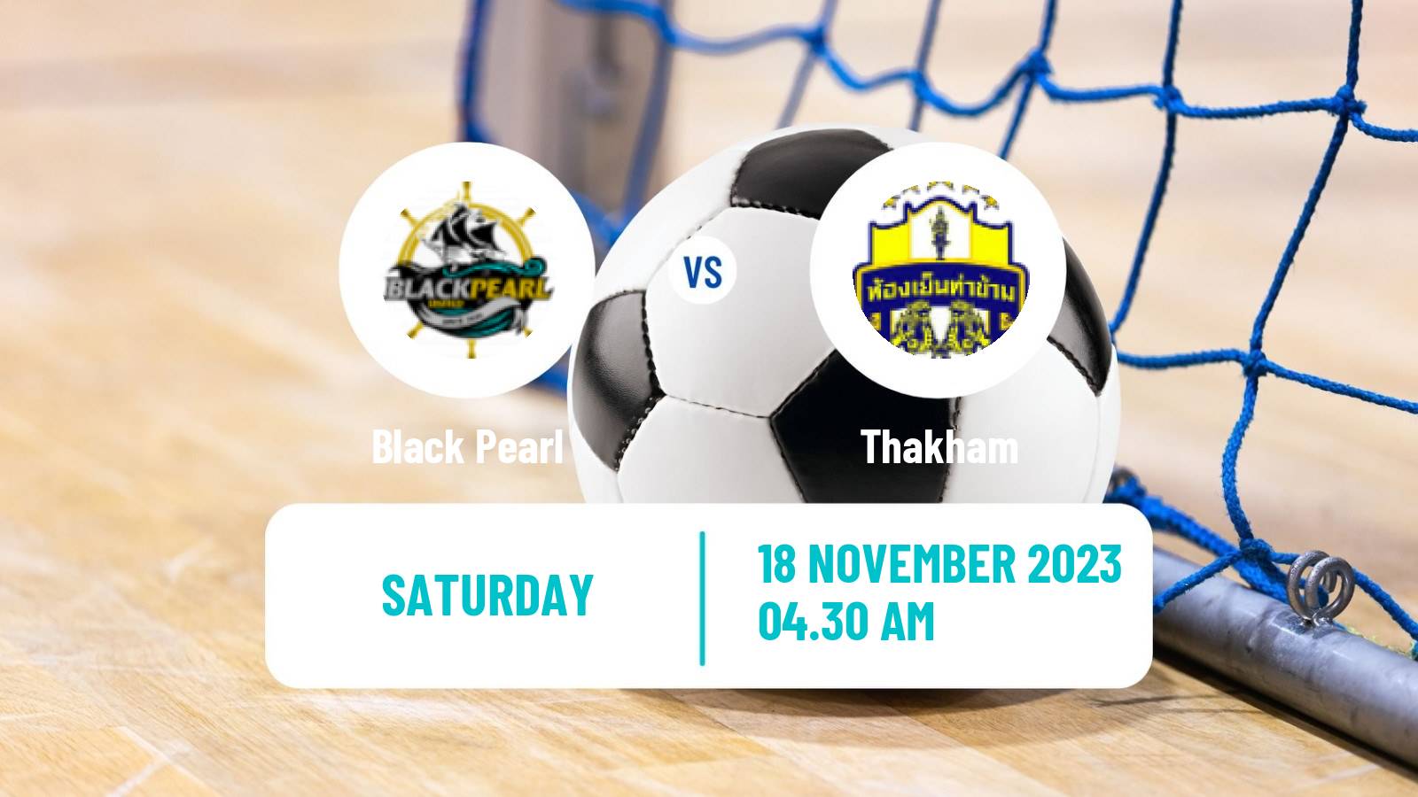 Futsal Thai League Futsal Black Pearl - Thakham