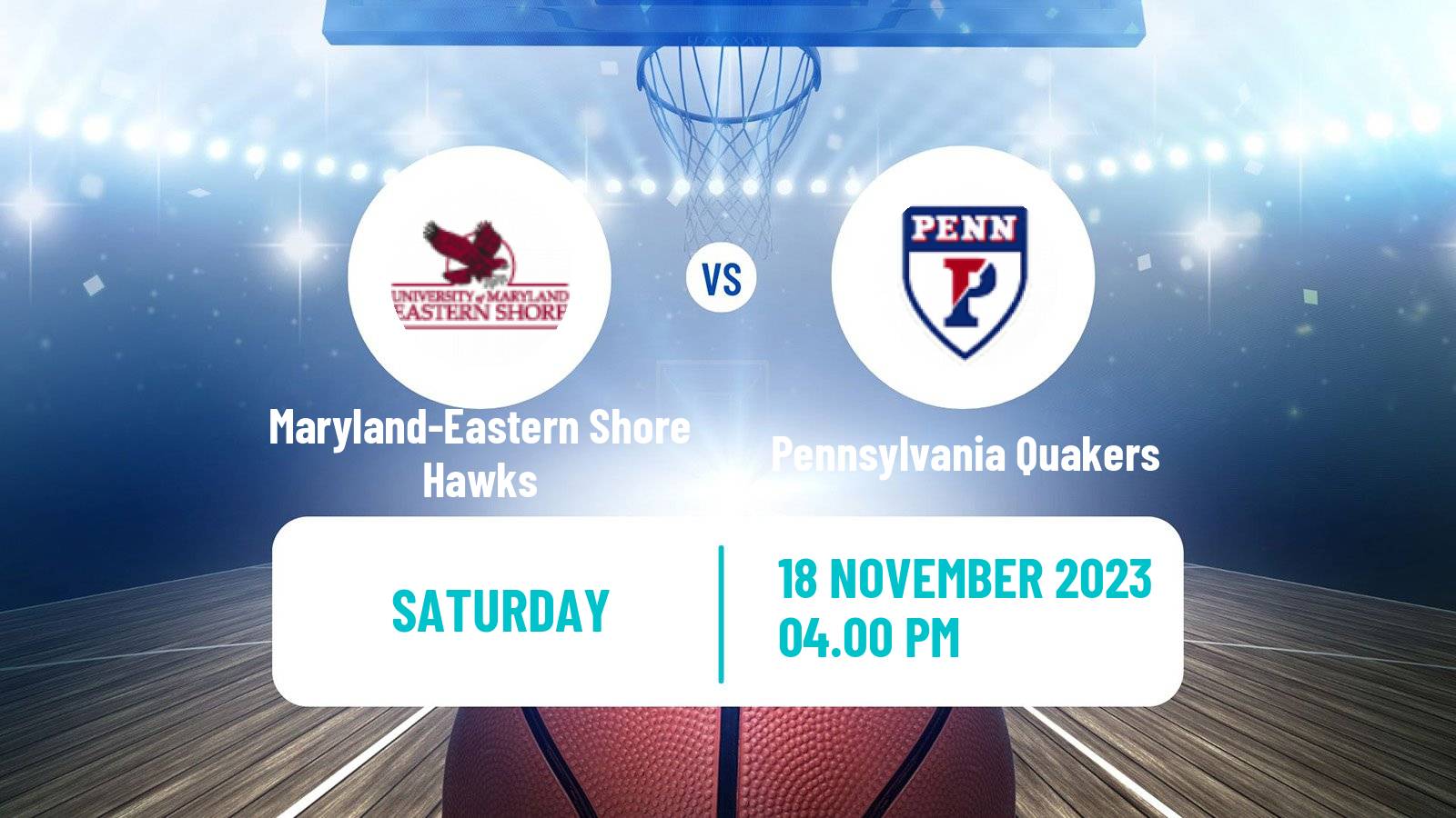 Basketball NCAA College Basketball Maryland-Eastern Shore Hawks - Pennsylvania Quakers