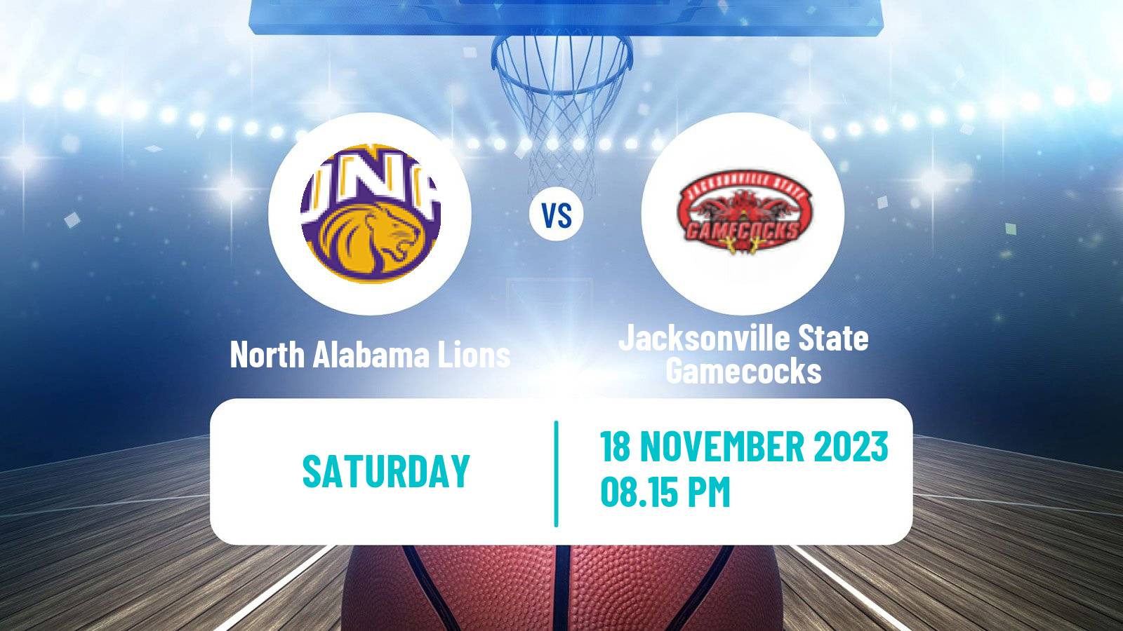 Basketball NCAA College Basketball North Alabama Lions - Jacksonville State Gamecocks