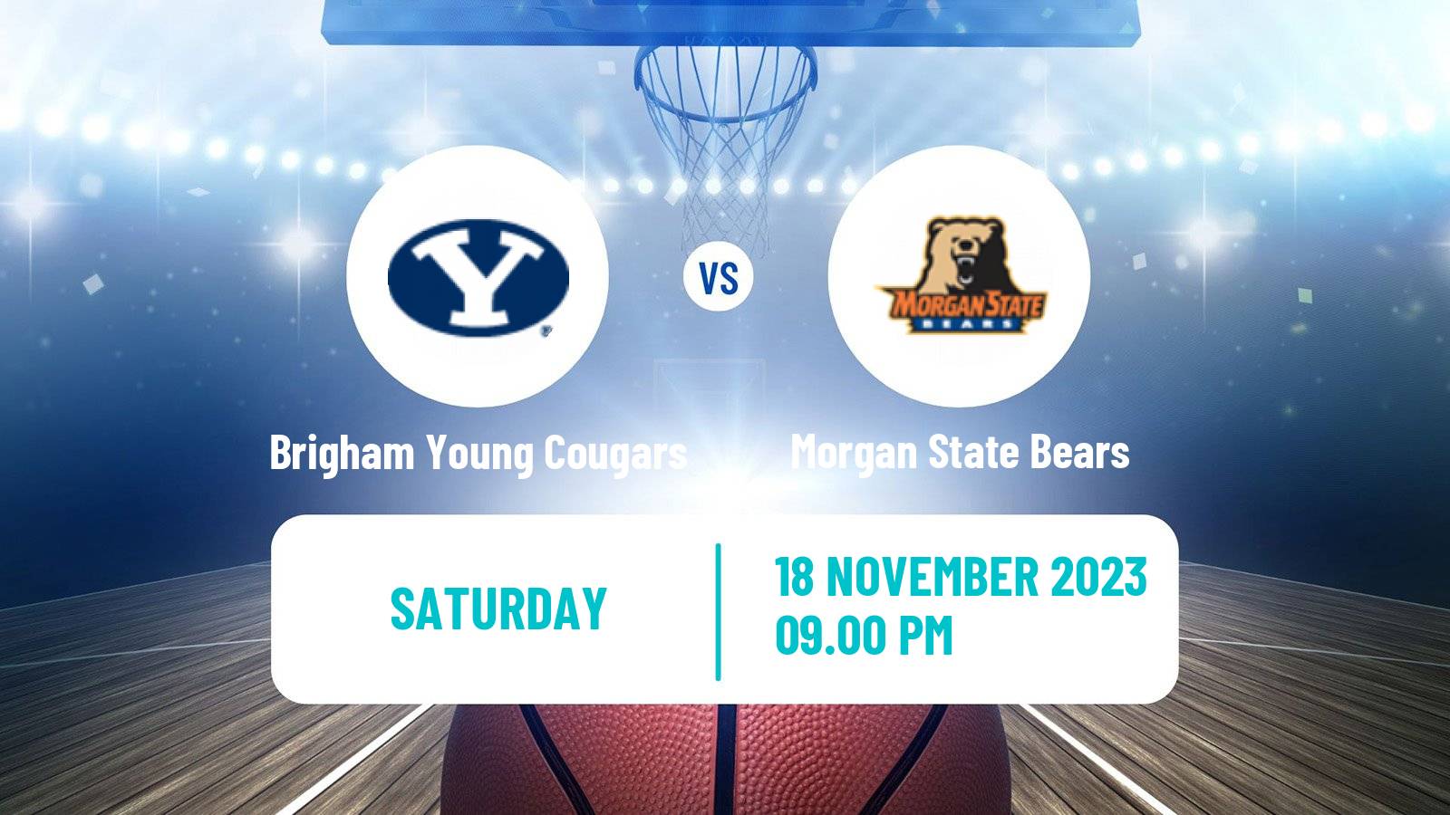 Basketball NCAA College Basketball Brigham Young Cougars - Morgan State Bears