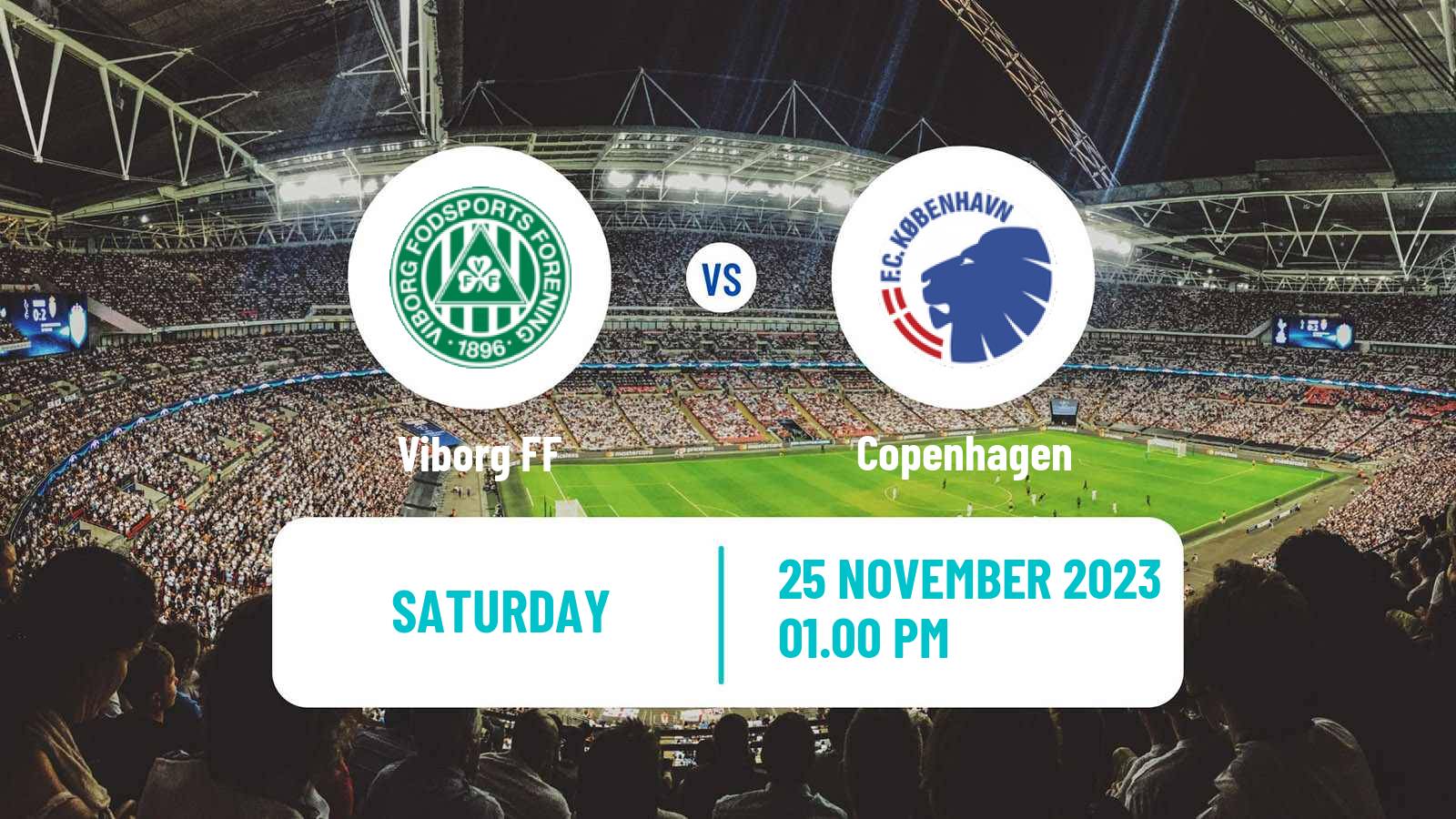 Soccer Danish Superliga Viborg - Copenhagen