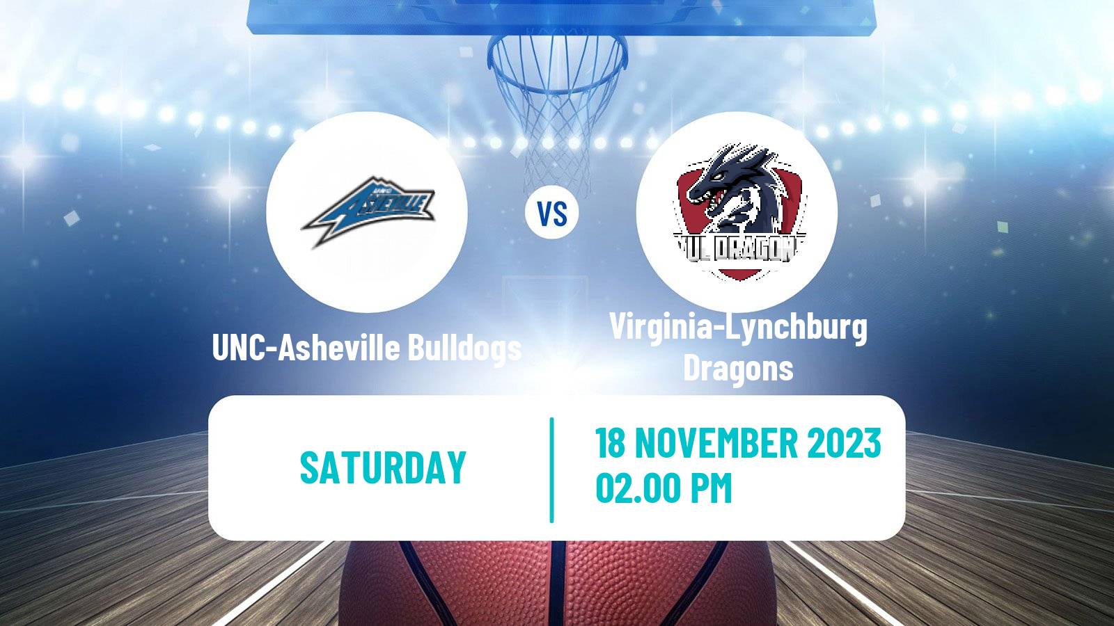 Basketball NCAA College Basketball UNC-Asheville Bulldogs - Virginia-Lynchburg Dragons