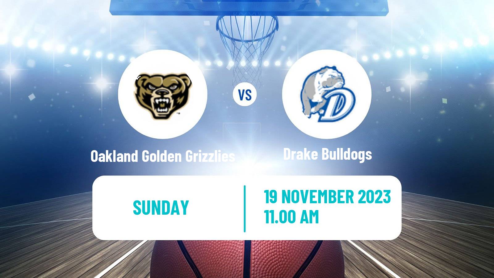 Basketball NCAA College Basketball Oakland Golden Grizzlies - Drake Bulldogs