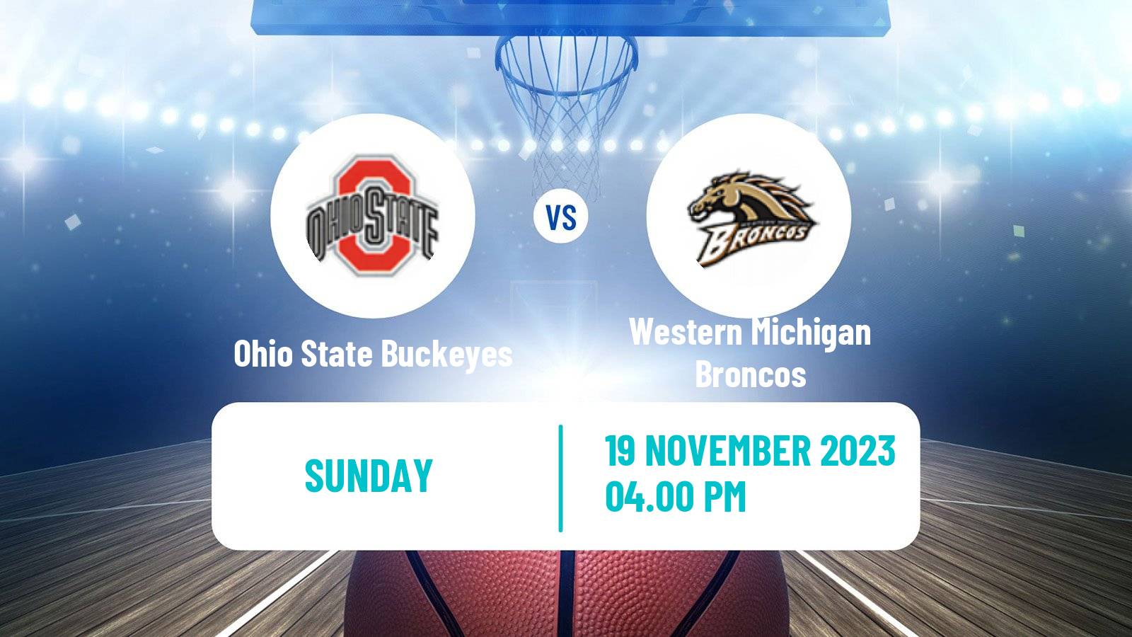 Basketball NCAA College Basketball Ohio State Buckeyes - Western Michigan Broncos