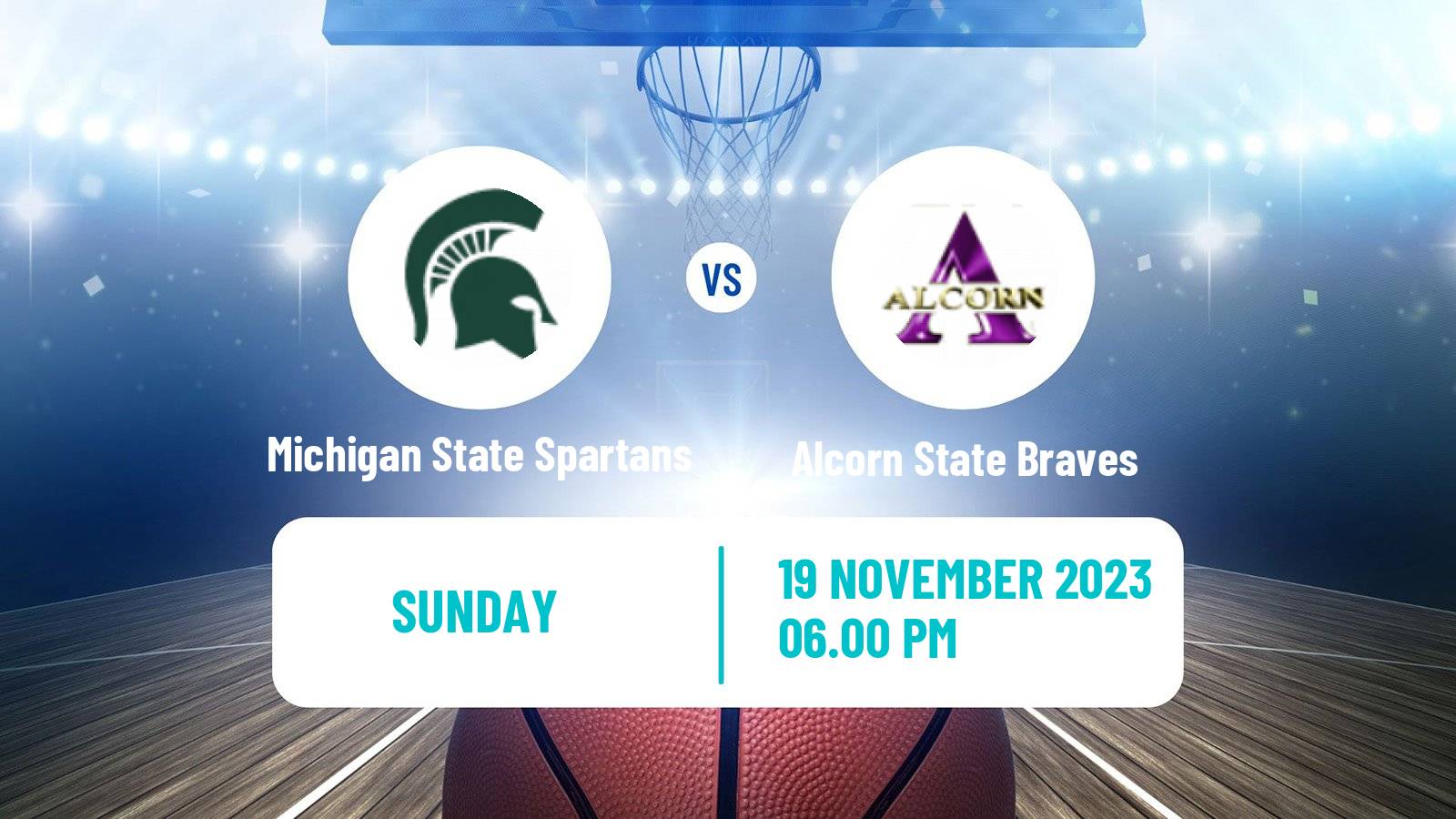 Basketball NCAA College Basketball Michigan State Spartans - Alcorn State Braves