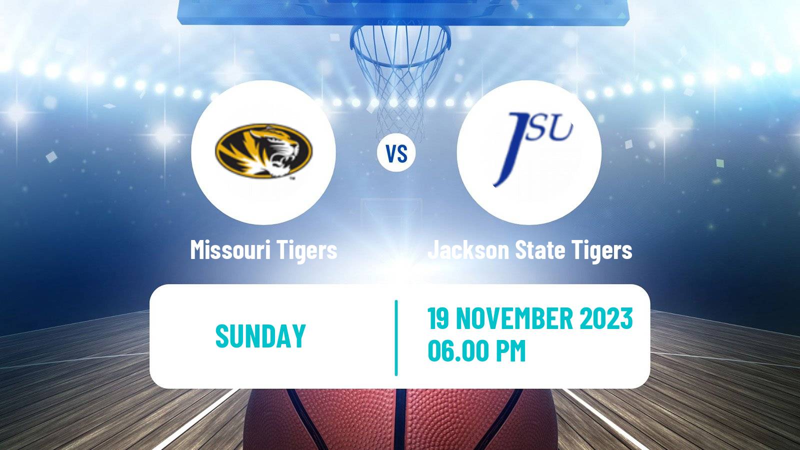 Basketball NCAA College Basketball Missouri Tigers - Jackson State Tigers