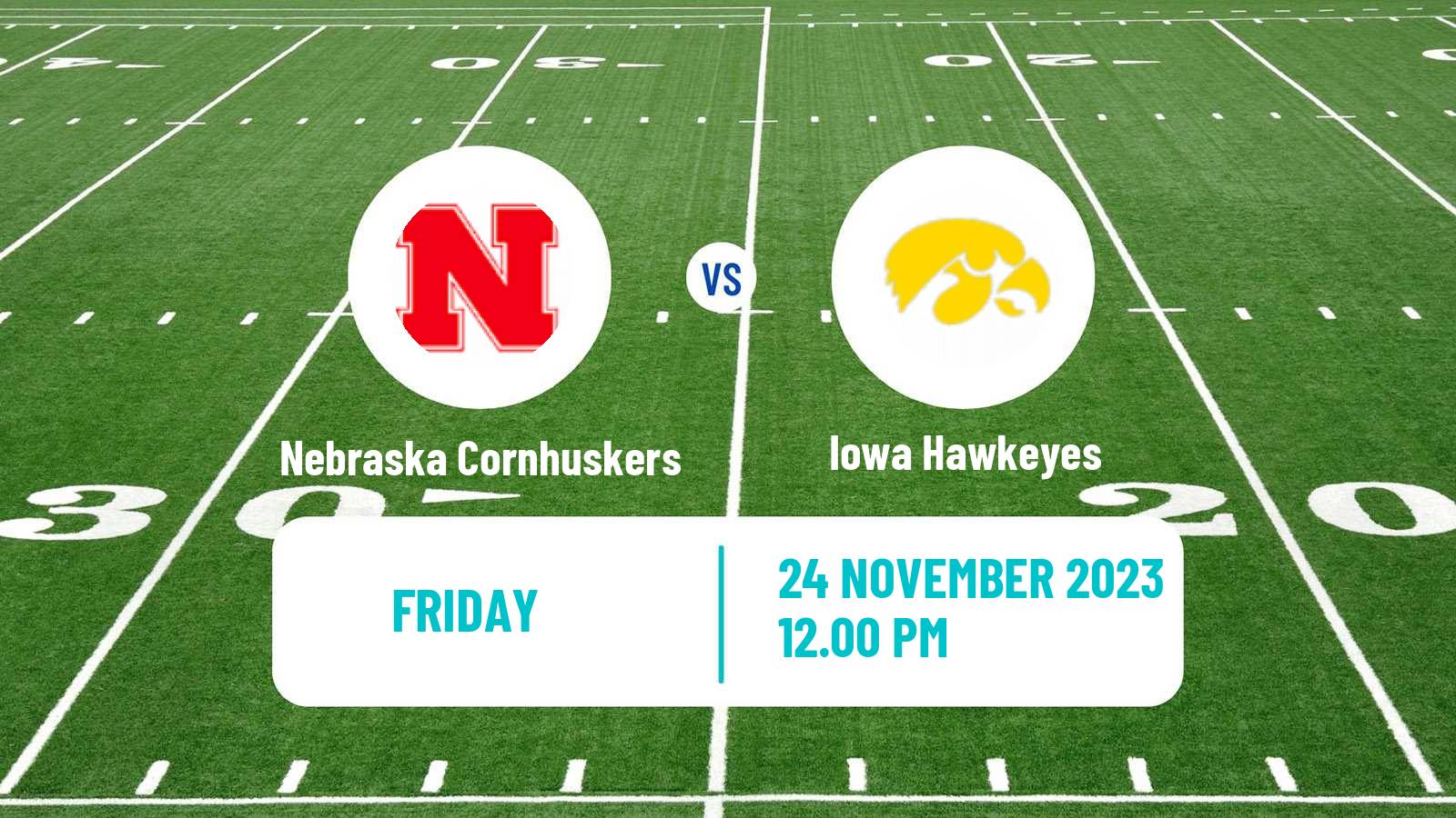 American football NCAA College Football Nebraska Cornhuskers - Iowa Hawkeyes