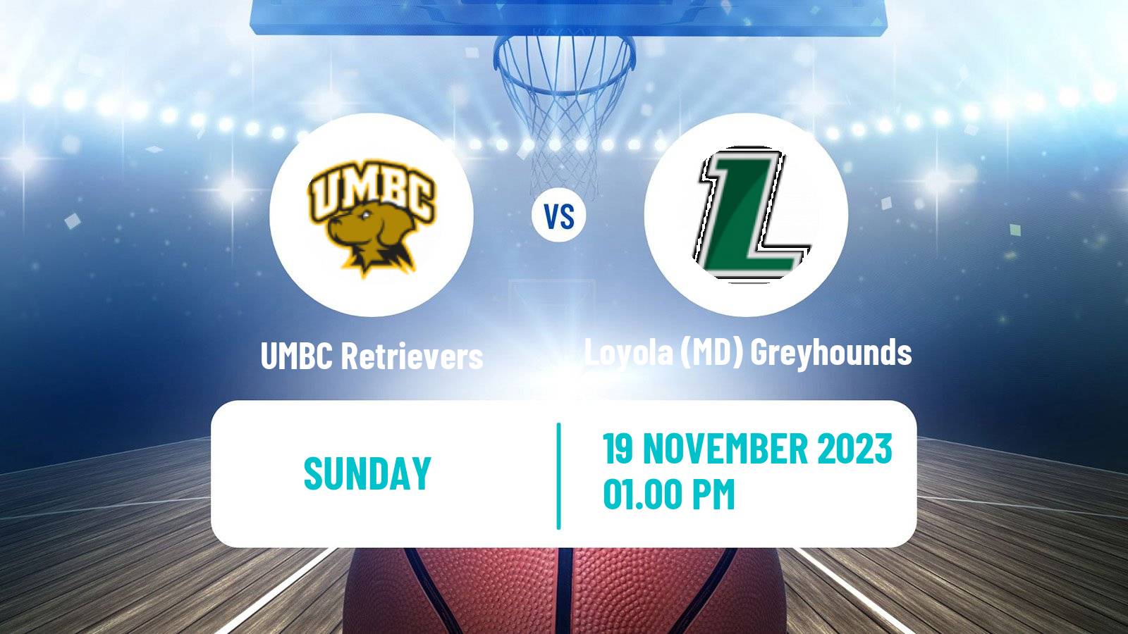 Basketball NCAA College Basketball UMBC Retrievers - Loyola (MD) Greyhounds