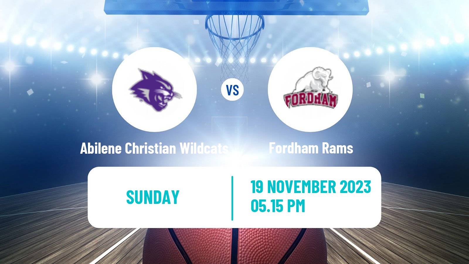 Basketball NCAA College Basketball Abilene Christian Wildcats - Fordham Rams