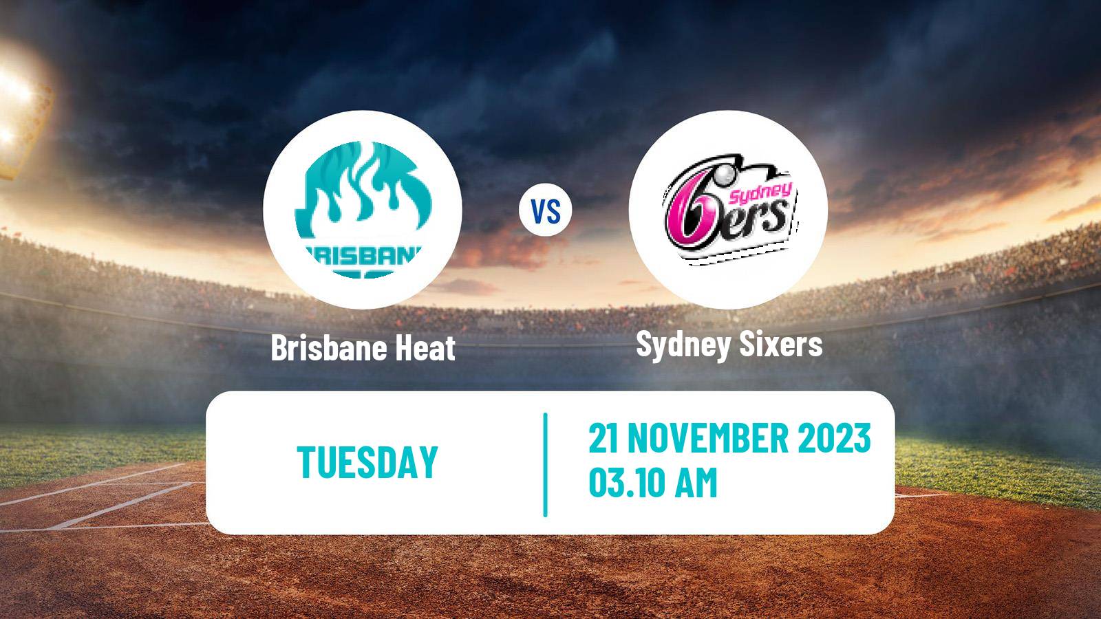 Cricket Australian Big Bash T20 Women Brisbane Heat - Sydney Sixers
