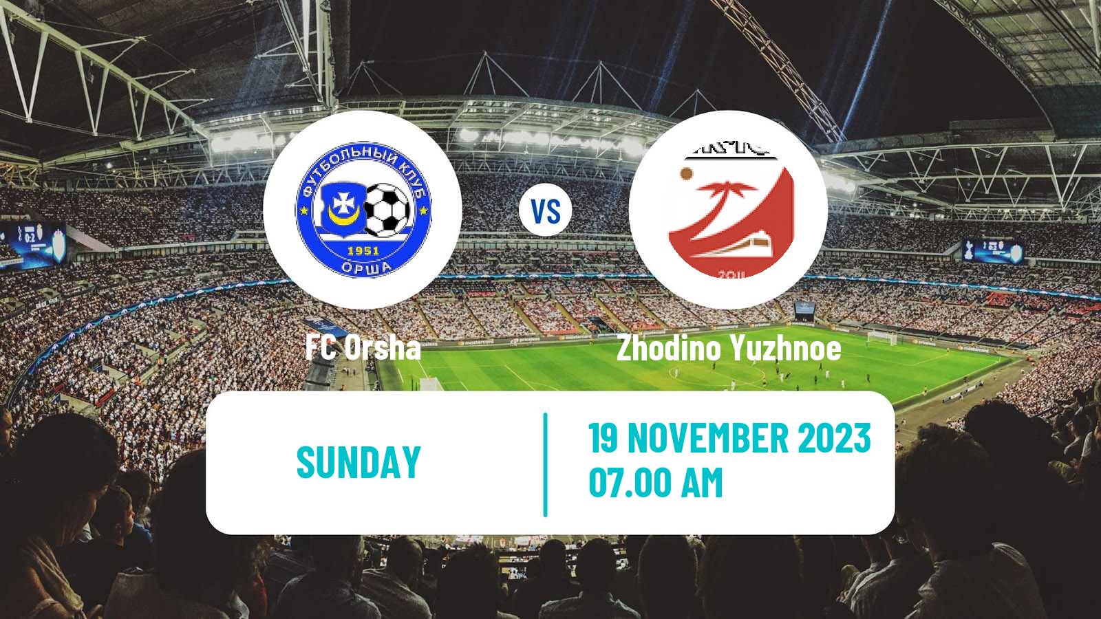 Soccer Belarusian Pershaya Liga Orsha - Zhodino Yuzhnoe
