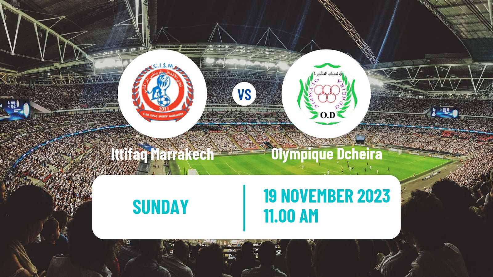 Soccer Moroccan Botola 2 Ittifaq Marrakech - Olympique Dcheira