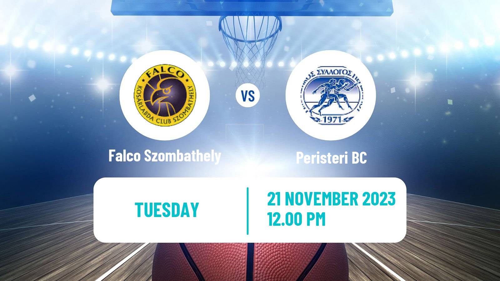 Basketball Champions League Basketball Falco Szombathely - Peristeri BC