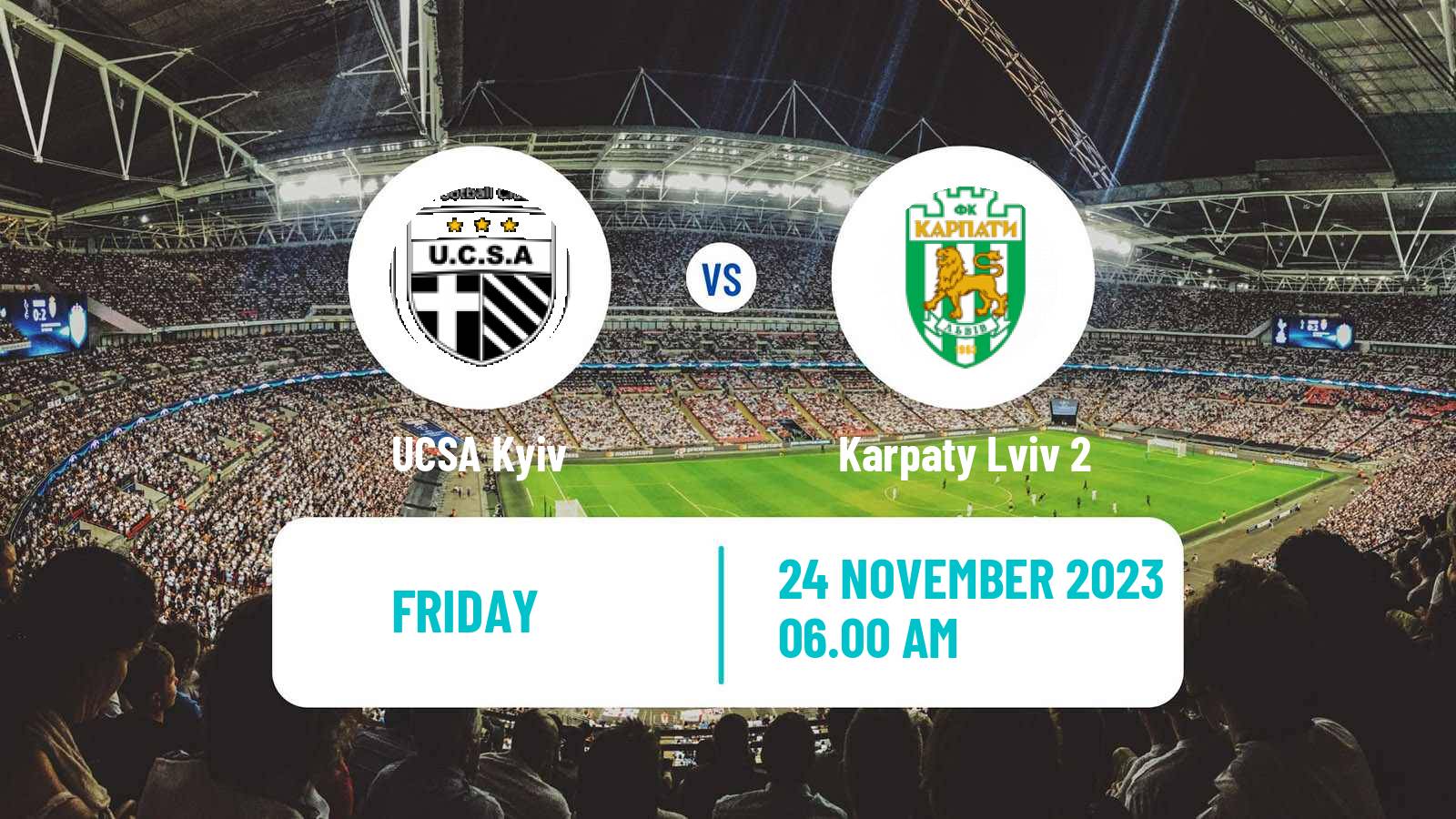 Soccer Ukrainian Druha Liga UCSA - Karpaty Lviv 2