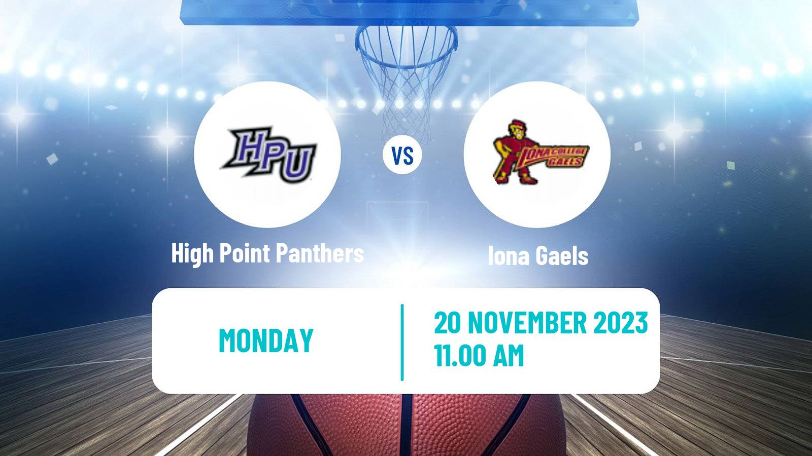 Basketball NCAA College Basketball High Point Panthers - Iona Gaels