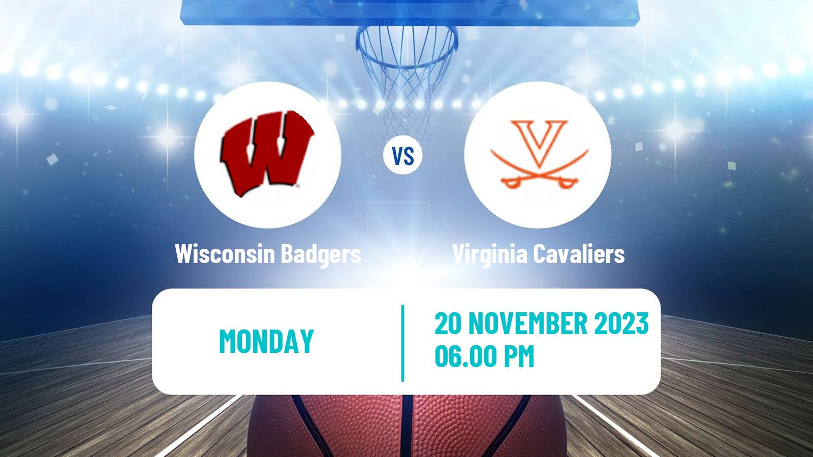 Basketball NCAA College Basketball Wisconsin Badgers - Virginia Cavaliers