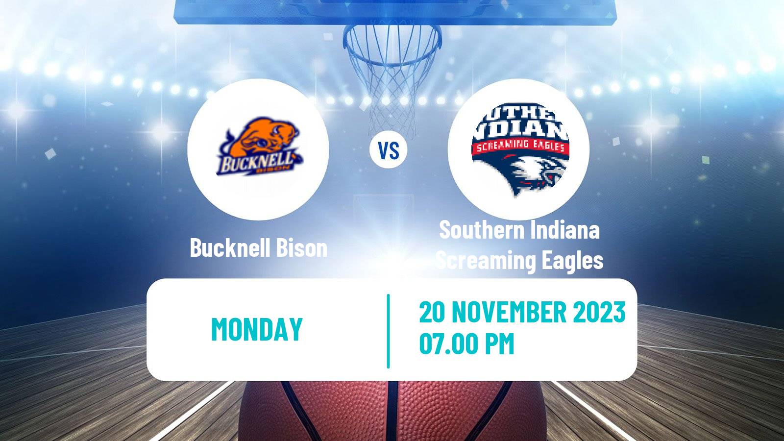 Basketball NCAA College Basketball Bucknell Bison - Southern Indiana Screaming Eagles