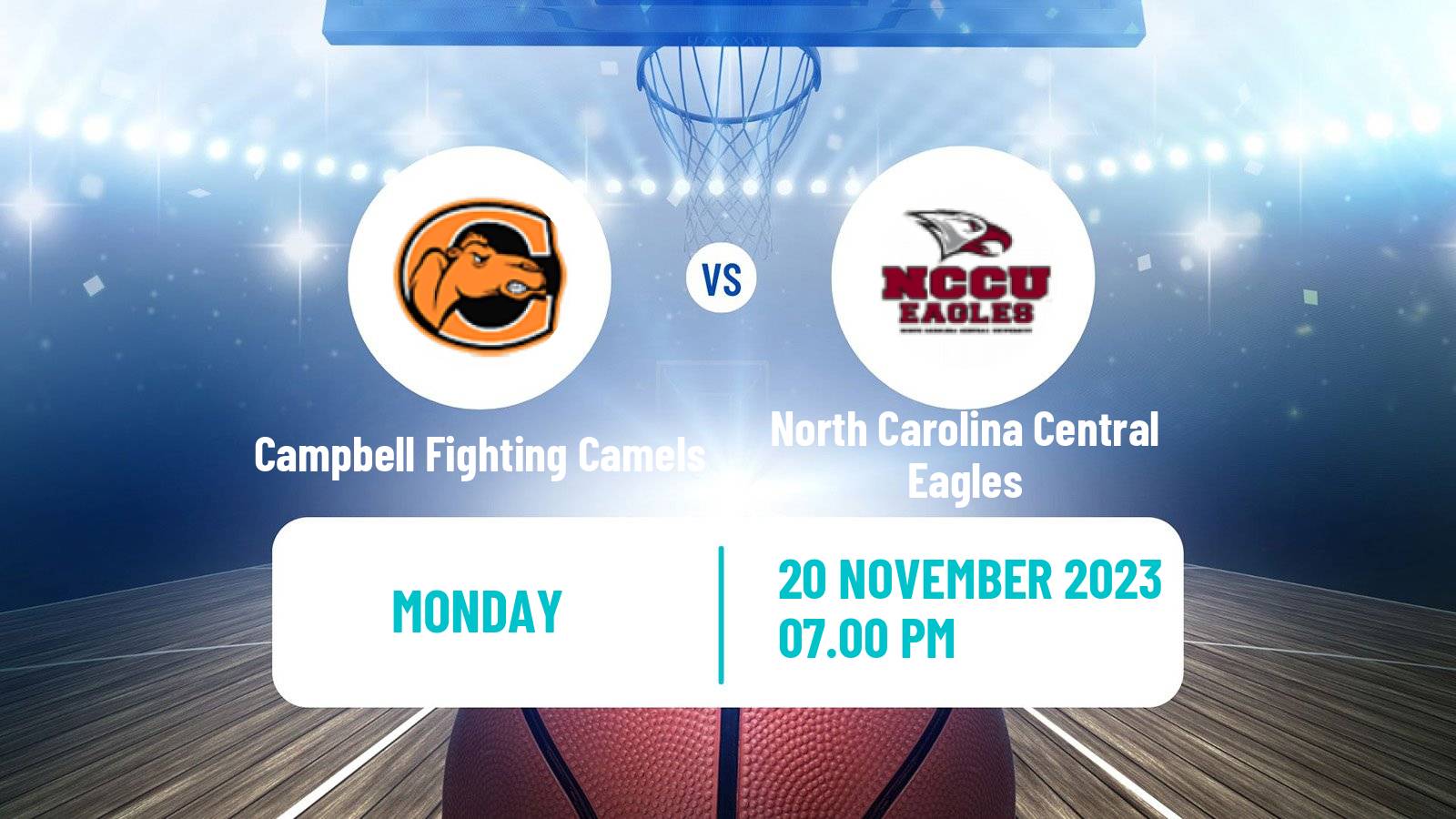 Basketball NCAA College Basketball Campbell Fighting Camels - North Carolina Central Eagles