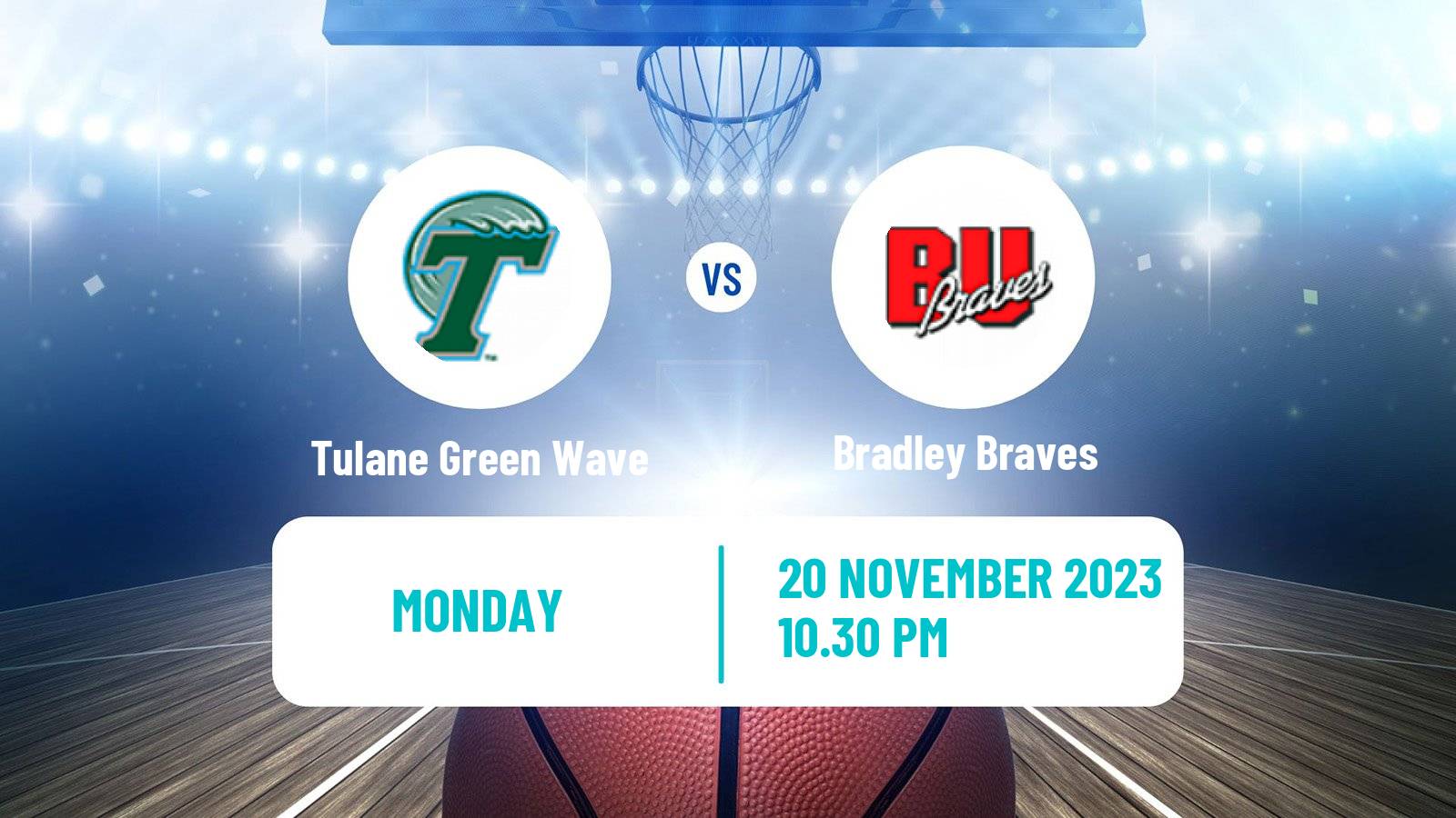 Basketball NCAA College Basketball Tulane Green Wave - Bradley Braves