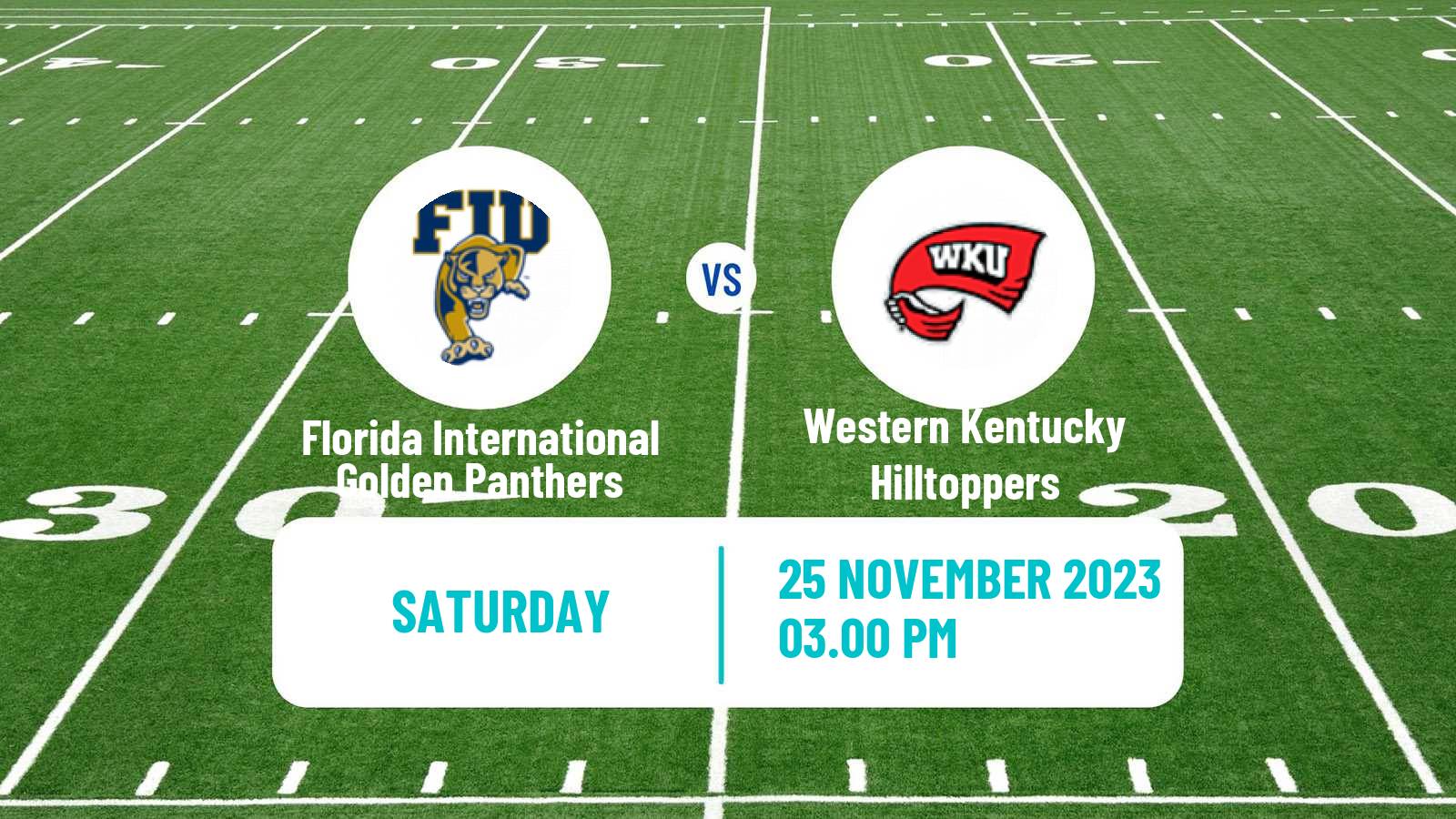 American football NCAA College Football Florida International Golden Panthers - Western Kentucky Hilltoppers